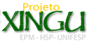 Informativos: Projeto Xingu | EPM | Unifesp